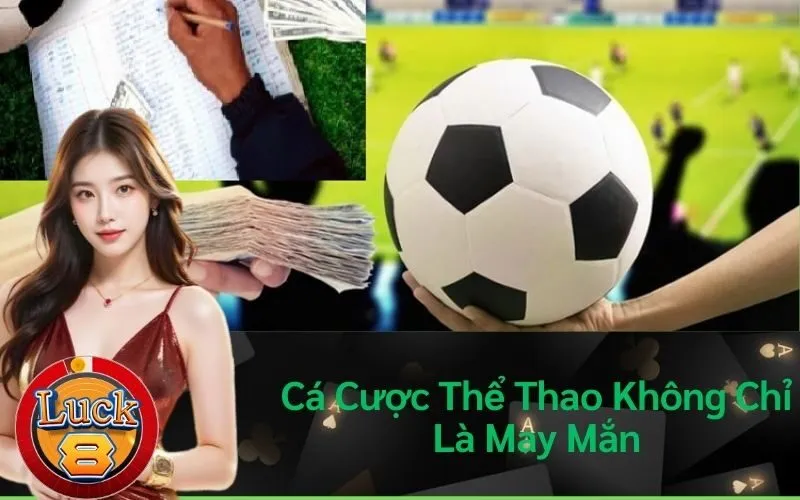 Cá Cược Thể Thao Không Chỉ Là May Mắn
