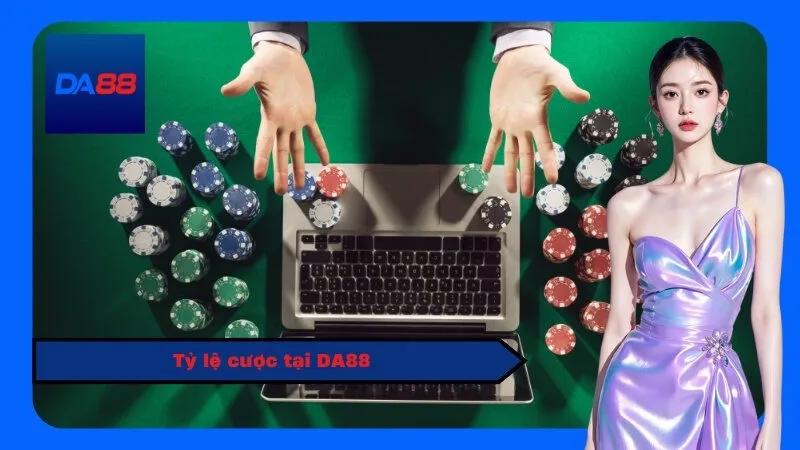 Tỷ lệ cược tại DA88