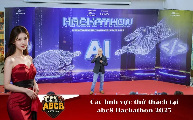 Các lĩnh vực thử thách tại abc8 Hackathon 2025