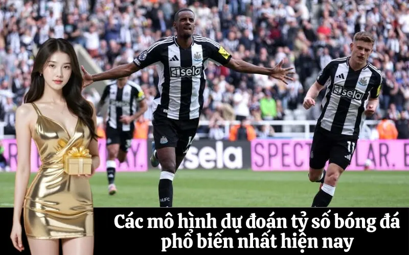 Các mô hình dự đoán tỷ số bóng đá phổ biến nhất hiện nay