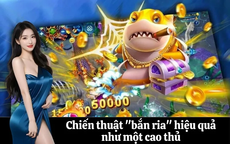 Chiến thuật "bắn rìa" hiệu quả như một cao thủ